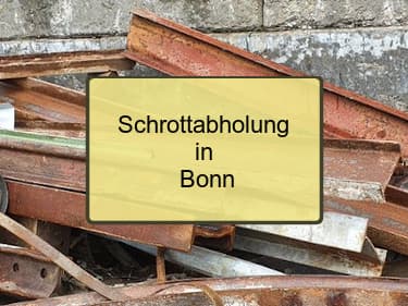 Schrottabholung Bonn